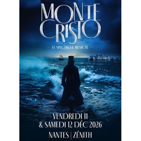 MONTE CRISTO, LE SPECTACLE MUSICAL - SAM 12/12/26 - 20:00